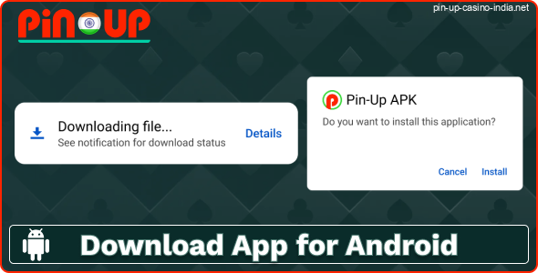 Installing the Pin-Up Android app for Indians