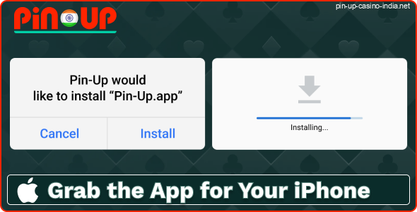 Installing the Pin-Up iOS app for Indians