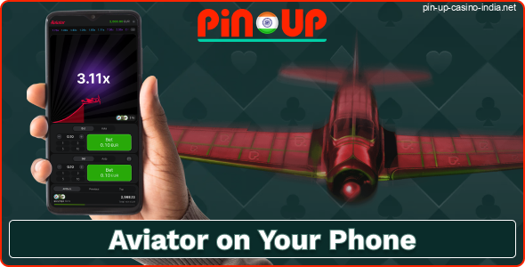 Play Aviator in the Pin-Up India App