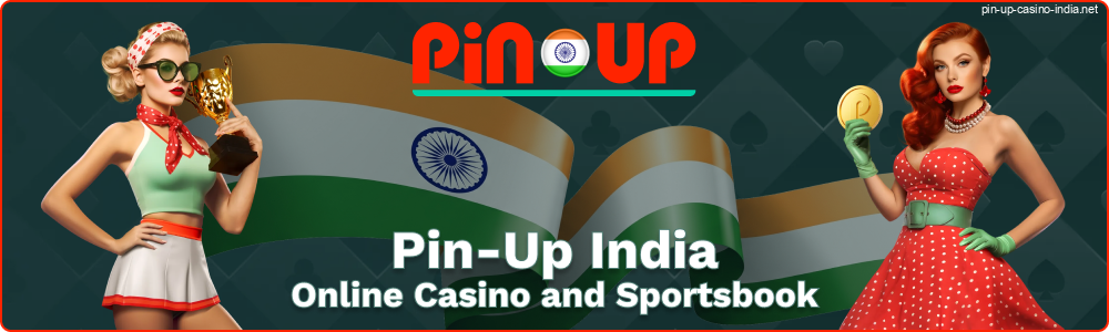 Play at Pin-Up India Casino