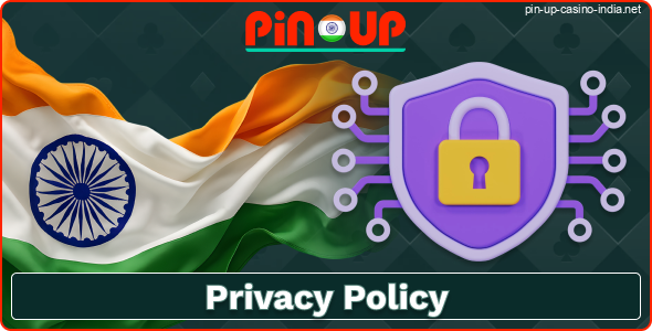 Data Privacy for Indian Players at Pin-Up